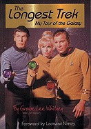 Longest Trek: My Tour of the Galaxy