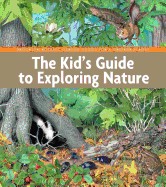 Kid's Guide to Exploring Nature