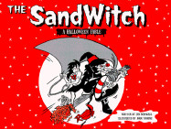SandWitch: A Halloween Fable