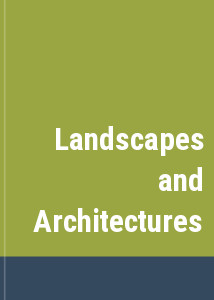 Landscapes and Architectures