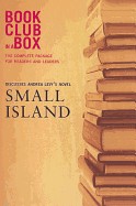 Bookclub-In-A-Box Discusses Small Island: A Novel by Andrea Levy [With Post-It Notes and Bookmark and Booklet]