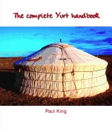 Complete Yurt Handbook