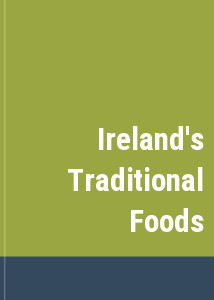 Ireland's Traditional Foods