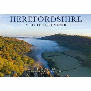 Herefordshire: A Little Souvenir
