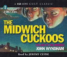 Midwich Cuckoos. by John Wyndham