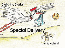 Stella the Stork's Special Delivery