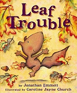 Leaf Trouble. Jonathan Emmett