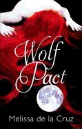 Wolf Pact. Melissa de La Cruz