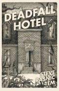 Deadfall Hotel (Original)