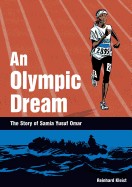 Olympic Dream: The Story of Samia Yusuf Omar