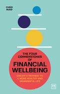 Four Cornerstones of Financial Wellbeing: Create a Pathway to a More Healthy and Meaningful Life