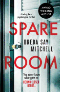 Spare Room: A Twisty Dark Psychological Thriller