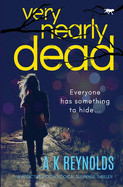 Very Nearly Dead: an addictive psychological suspense thriller