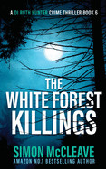 White Forest Killings