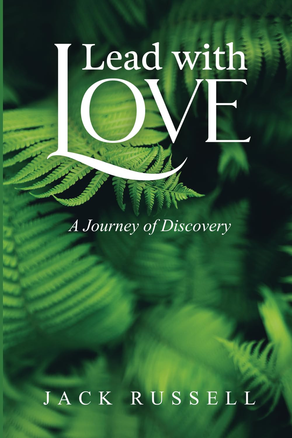 Lead with Love: 