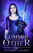 Glimmer of The Other: An Urban Fantasy Novel
