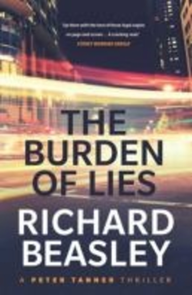 The Burden of Lies (Peter Tanner Thriller #2)