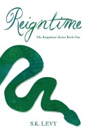 Reigntime: Book One in the Reigntime Series