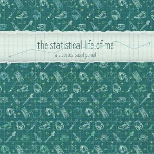 Statistical Life of Me: A Statistics-Based Journal