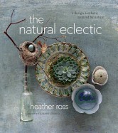 Natural Eclectic: A Design Aesthetic Inspired by Nature