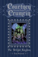 Courtney Crumrin, Volume 3: The Twilight Kingdom