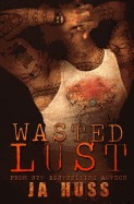 Wasted Lust: (A 321 Spinoff)
