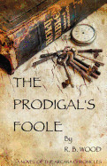 Prodigal's Foole