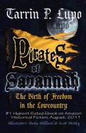 Pirates of Savannah: The Birth of Freedom in the Low Country