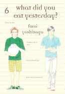 What Did You Eat Yesterday?, Volume 6