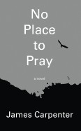 No Place to Pray