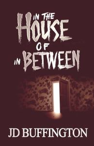 In the House of in Between