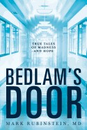 Bedlam's Boor: True Tales of Madness and Hope