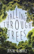 Falling Through Trees
