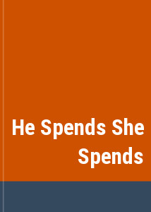 He Spends She Spends