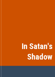 In Satan's Shadow