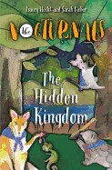 Hidden Kingdom: The Nocturnals Book 4