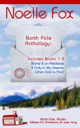 North Pole Anthology: Books 1-3
