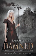 Damned: A Magnus Blackwell Novel (Book 1)