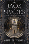 Jacq of Spades: Part 1 of the Red Dog Conspiracy