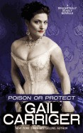 Poison or Protect: A Delightfully Deadly Novella