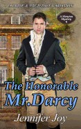 Honorable Mr. Darcy: A Pride & Prejudice Variation