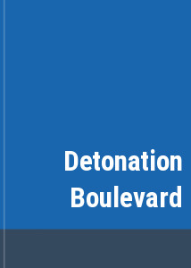 Detonation Boulevard