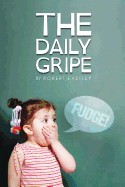 Daily Gripe