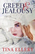 Greed & Jealousy