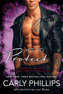 His to Protect: A Bodyguard Bad Boys/Masters and Mercenaries Novella