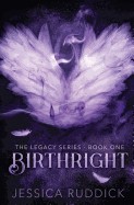 Birthright: The Legacy Series: Book One