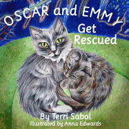 Oscar and Emmy Get Rescued