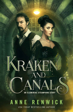 Kraken and Canals (Elemental Steampunk Stories #2)