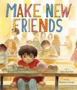 Make New Friends: A Picture Book