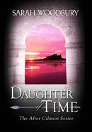 Daughter of Time (The After Cilmeri Series)